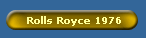 Rolls Royce 1976